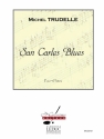 TRUDELLE SAN CARLES BLUES 4 FLUTES/PARTITION ET PARTIES