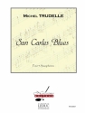 TRUDELLE SAN CARLES BLUES 4 SAXOPHONES/PARTITION ET PARTIES