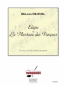 DUCOL ELEGIE OU LE MANTEAU DES PARQUES/3 VOIX ET ENSBLE DIVERS/PARTITION/PARTIES