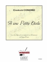 CONORD A UNE PETITE ETOILE COR DES ALPES(OU SIMPLE OU D'HARMONIE)ORGUE OU PNO