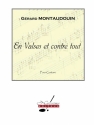 MONTAUDOUIN EN VALSES ET CONTRE TOUT GUITARE SEULE