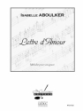 ABOULKER LETTRE D'AMOUR CHANT (VOIX GRAVE) ET PIANO