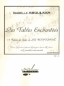 Les Fables Enchantes pour soprano, mezzo, baryton, voix d'efant et ensemble instrumental pour chant et piano