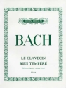 Johann Sebastian Bach, Le Clavecin Bien Temp�r� Vol. 1 Klavier buch