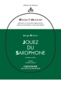 Serge Bichon, Jouez Du Saxophone - Volume 2 Saxophone Buch