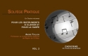 Solf�ge Pratique Volume 2  pour les instruments � clavier et pour la harpe