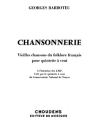 Georges Barboteu, Chansonnerie Flute, Oboe, Clarinet, Bassoon and Horn PARTITUR + STIMMEN