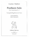 Posthorn solo from Symphony no.3 for trumpet  (flugelhorn) and piano