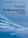 Grundman, Clare: The Blue and the Gray (Civil War Suite) fr Blasorchester Partitur und Stimmen