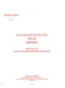 PAQUE Dsir Un chant de flte pour Orphe flte et piano Partition