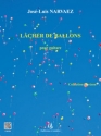 NARVAEZ Jos-Luis Lcher de ballons (3 pives) guitare Partition