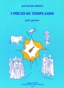 DEL MEDICO Jean-Paul Pices du temps jadis (5) guitare Partition