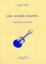COBO Daniel Une guitare chante... (4 pices) guitare Partition