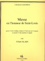 Messe en l'honneur de Saint Louis pour 4 voix mixtes, choeur  l'unisson et 2 orgues partition (la)