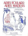 Adieu foulard adieu madras 2 voix et piano Partition
