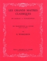 WORSCHECH Romain Les Grands matres classiques de Rameau  Tchakovsky guitare Partition