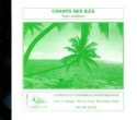 COULANGES Amos / JOS Simone Chants des iles soli, choeur et ensemble CD