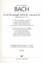 Es ist dir gesagt Mensch was gut ist Kantate Nr.45 BWV45 Orgel