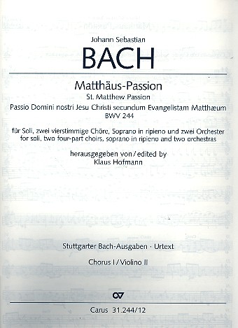 Matthus-Passion BWV244 fr Soli, gem Chor und Orchester Chorus 1 Violine 2