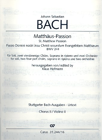 Matthus-Passion BWV244 fr Soli, gem Chor und Orchester Chorus 2 Violine 2