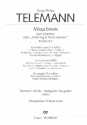 Telemann, Georg Philipp Missa brevis Coro SATB, Bc, [2 Ob, 2 Vl, Va, Vc, Vne/Cb, Fg] Chorpartitur
