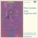 Cornelius, Peter / Sosnowski, Czeslaw Cornelius: Seele, vergiss sie  CD