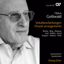 Verschiedene (s. Einzeltitel) Gottwald: Vokalbearbeitungen (Grn)  CD