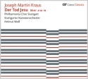 Kraus, Joseph Martin Kraus: Der Tod Jesu (Carus Classics)  CD
