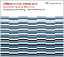 Cornelius, Peter / Mendelssohn Bartholdy, Felix / Rheinberger, Josef G  CD