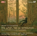 Herzogenberg, Heinrich von Herzogenberg: Wie schn, hier zu vertrum  CD