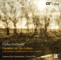 Verschiedene (s. Einzeltitel) Clytus Gottwald: Hymnus an das Leben.  CD