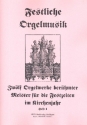 Festliche Orgelmusik Band 1 fr Orgel