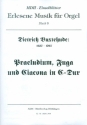 Prludium, Fuga und Ciacona C-Dur fr Orgel Orgel solo