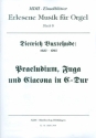 Prludium, Fuga und Ciacona C-Dur fr Orgel Orgel solo