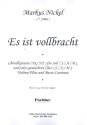 Es ist vollbracht fr Soli (gem Chor SAM), Violine (Flte) und Bc Partitur