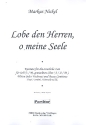 Lobe den Herreno meine Seele fr Soli, gem Chor, Flten (Violinen) und Orgel (Violoncello ad lib) Partitur