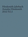 Hindemith-Jahrbuch Band 41 Annales Hindemith 2012/XLI