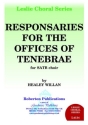 Willan Healey Reponsaries For...Tenebrae Choir - Mixed voices (SATB)