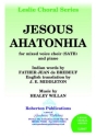 Willan Healey Jesous Ahatonhia Choir - Mixed voices (SATB)