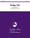 Jeff Smallman (Arr, David Marlatt) Dodge City 6 Trp | 4 Hrn | 3 Pos | Euph | Tub | Perc