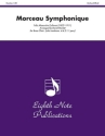 Felix Alexandre Guilmant (Arr, David Marlatt) Morceau Symphonique Perc | Tub | Euph | 2 Pos | 4 Hrn | 4 Trp