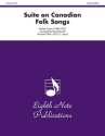 Morley Calvert (Arr, David Marlatt) Suite on Canadian Folk Songs 4 Trp | 2 Hrn | 2 Pos | Euph | Tub | Perc