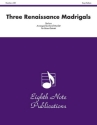 Various (Arr, David Marlatt) Three Renaissance Madrigals 2 Trp | Hrn | Pos | Tub