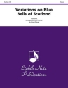 Traditional (Arr, David Marlatt) Variations on Blue Bells of Scotland 2 Trp | Hrn | Pos | Tub