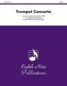 Johann Friedrich Fasch (Arr, David Marlatt) Trumpet Concerto Trp | 2 Trp | Hrn | Pos | Tub