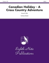 Howard Cable Canadian Holiday - A Cross Country Adventure 2 Trp | Hrn | Pos | Tub