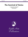 Jean Baptiste Arban (Arr, Joel  Treybig) Carnival of Venice, The 2 Trp | Hrn | Pos | Tub