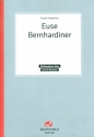 Unser Bernhardiner: fr Akkordeon (B-Instrument ad lib) (mit Text) Partitur und Stimme (dt/schwyz)