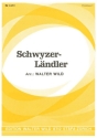 arr. Walter Wild Schwyzerlndler Einzelausgabe Akkordeon