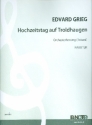 Hochzeitstag auf Troldhaugen fr Orchester Partitur